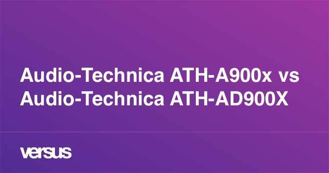 Audio-technica ath-a900x vs audio-technica ath-m50x: в чем разница?