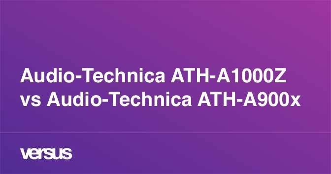 Audio-technica ath-a900x vs audio-technica ath-m50x