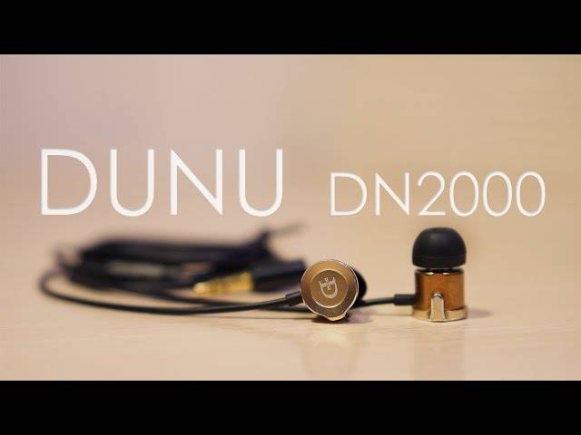 Обзор наушников dunu dn-2000 — новый гибридный флагман компании - hi-news.ru